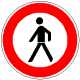 StVO, Verkehrszeichen Nr. 259: Verbot für Fußgänger